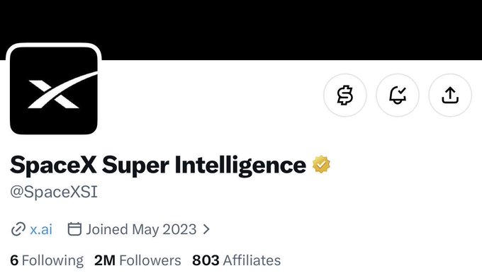 A Twitter/X profile screenshot for "SpaceX Super Intelligence" (@SpaceXSI) with a verified checkmark, showing 2M followers, 803 affiliates, and linking to x.ai, joined May 2023.