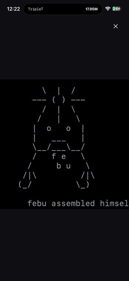 The user wants a concise caption for the image.
I need to identify key elements:
- The image itself: A pixel-art style character made of white dashes on a black background. It looks like a robot or creature.
- Text inside the image: "o o", "fe b u", "( _ )" (feet).
- Text below the image: "febu assembled himsel".
- Top bar info: "12:22", "TripleT", "17.95M", battery 26%.
- The prompt mentions accompanying text: "#febu 从回调4.37M到现在已经8.7M 翻倍了 果然很抽象 GO ON". This translates roughly to "#febu From 4.37M callback to now 8.7M doubled, indeed very abstract GO ON". This context explains the "doubled" part and the abstract nature.