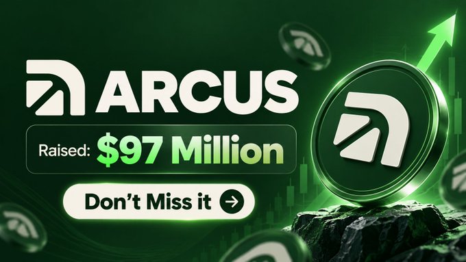 A promotional graphic advertises 'ARCUS' with the text 'Raised: $97 Million' and a 'Don't Miss it' call-to-action button, featuring the logo on coins against a green background.