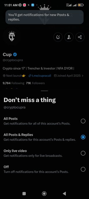 A smartphone notification settings screen for the account 'Cup @cryptocupra' shows the 'All Posts & Replies' option selected, with the account having '9,784 Following' and '71K Followers'.