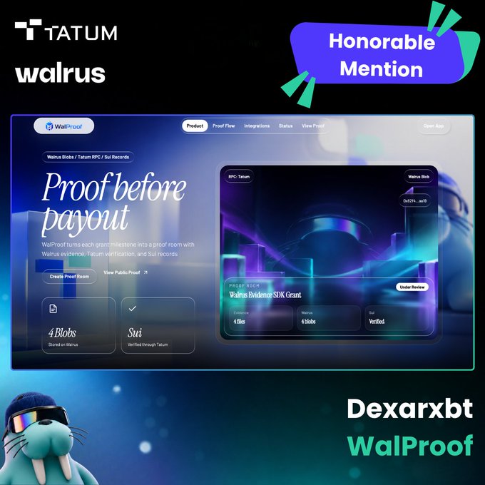 The image features a website called "decaxarxbt" with a blue background and white text. The website has a title that reads "Honorable Mention WalProof". Below this, there are two descriptions of the website's content. One description is about a project named "WalProof", which was created by a group of people to solve an unglamorous problem in Web3. The other description talks about a hackathon called "#hackathon WalProof" that took place at Tatum.