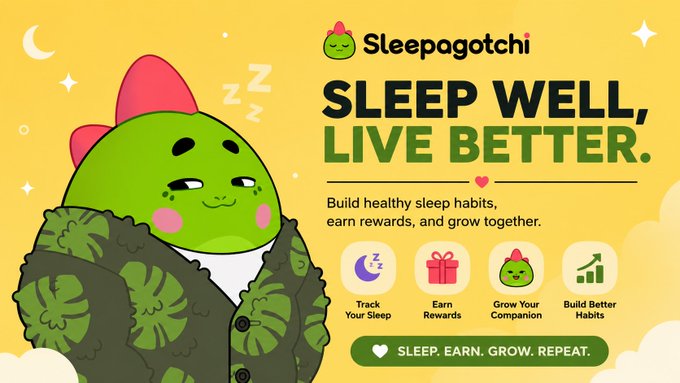 Promotional graphic for 'Sleepagotchi' featuring a green dinosaur-like character with the tagline 'SLEEP WELL, LIVE BETTER' and icons for tracking sleep, earning rewards, growing a companion, and building habits.