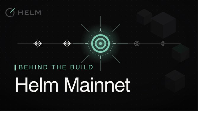 Promotional graphic for "HELM" with subtitle "BEHIND THE BUILD" and headline "Helm Mainnet," featuring a glowing teal targeting reticle design on a dark background.