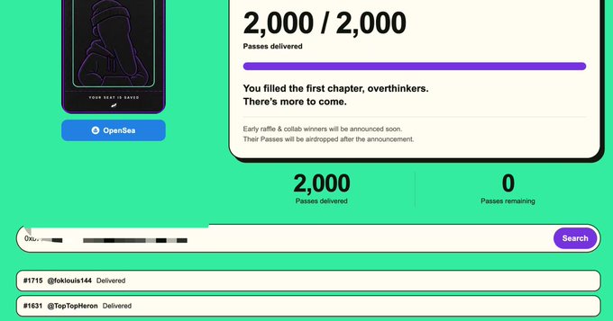 A website displays '2,000 / 2,000 Passes delivered' with the message 'You filled the first chapter, overthinkers. There's more to come.' and shows recent deliveries to @tokoulis144 and @TopTopHeron.
