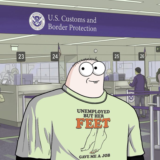 The image is a cartoon-style meme showing a character with wide eyes at a U.S. Customs and Border Protection checkpoint (counters 23-26 visible), wearing a shirt reading "UNEMPLOYED BUT HER FEET GAVE ME A JOB" with an illustration of feet below. The accompanying post uses the character's bewildered expression as a joke reaction to an NFT mint on OpenSea, humorously asking if the community is letting this absurd-feet-NFT creator through customs.