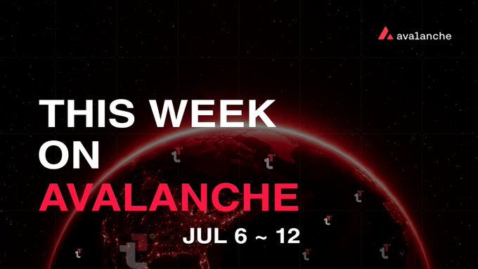 A dark space-themed promotional graphic features the Avalanche logo in the top right corner, with bold text reading "THIS WEEK ON AVALANCHE" and the date range "JUL 6 ~ 12" displayed over a red-illuminated globe. The design ties into the post's recap of major ecosystem milestones from that week, including BlackRock's BUIDL fund surpassing $900M in AUM and RWA value reaching a new ATH of $2.1B on Avalanche.