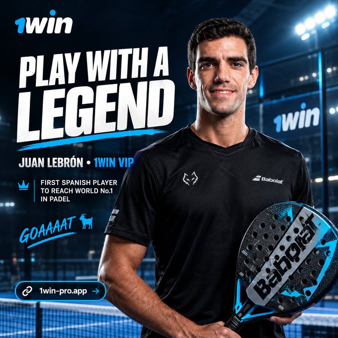 An ad featuring padel player Juan Lebrón as a '1WIN VIP' ambassador holding a Babolat racket, with text 'PLAY WITH A LEGEND' and 'FIRST SPANISH PLAYER TO REACH WORLD No.1 IN PADEL'.
