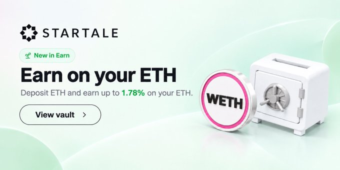 A promotional banner for 'STARTALE' advertises 'Earn on your ETH' with a yield of up to 1.78% on ETH deposits, featuring a 3D render of a vault and a 'WETH' token.