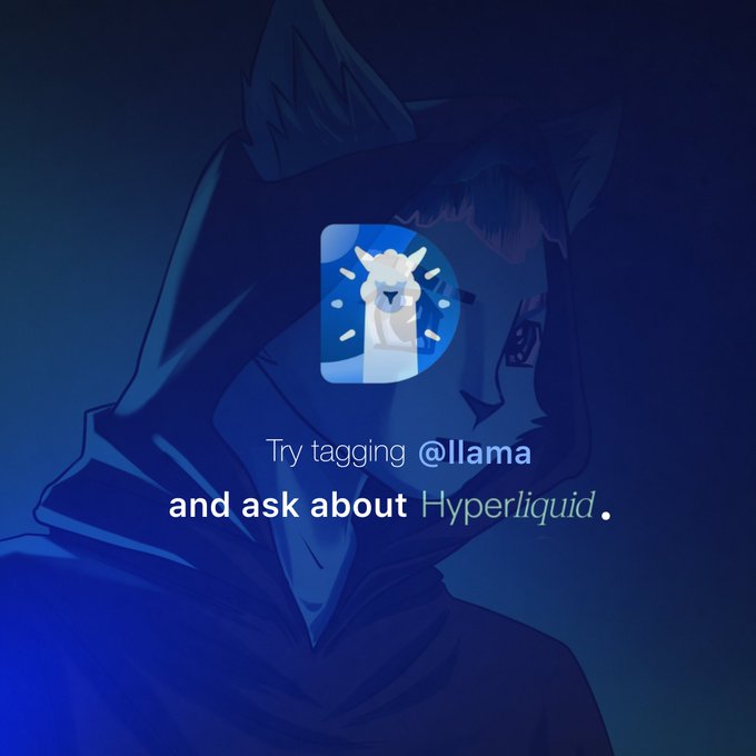 A dark blue promotional image featuring a llama icon with text 'Try tagging @llama and ask about Hyperliquid.'