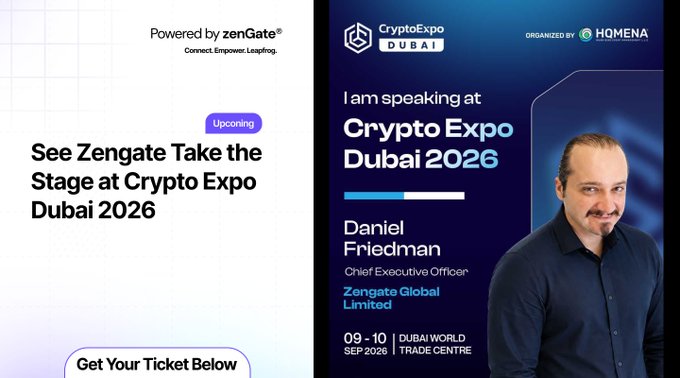 A promotional graphic announcing 'See Zengate Take the Stage at Crypto Expo Dubai 2026' featuring a photo of Daniel Friedman, Chief Executive Officer of Zengate Global Limited, scheduled for 09-10 SEP 2026 at Dubai World Trade Centre.