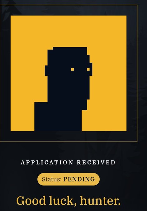 A dark pixelated silhouette of a head on an orange background with the text 'APPLICATION RECEIVED', 'Status: PENDING', and 'Good luck, hunter.'