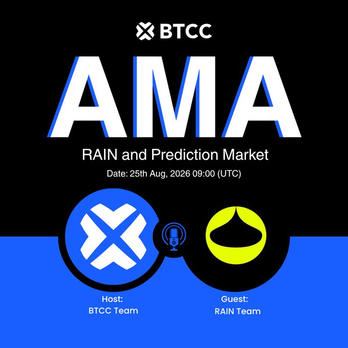 A promotional graphic for a BTCC AMA event about 'RAIN and Prediction Market' scheduled for 25th Aug, 2026 09:00 UTC, featuring the BTCC and RAIN team logos.