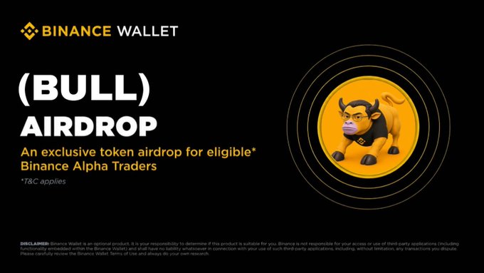 A 'Binance Wallet (BULL) AIRDROP' announcement graphic with yellow text on black background and an illustration of a bull with sunglasses.