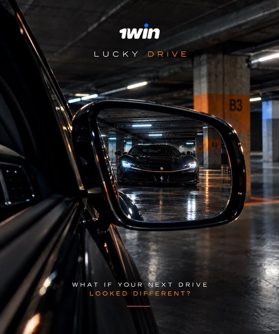 An advertisement for '1win LUCKY DRIVE' shows a sleek sports car reflected in a side mirror inside a parking garage, with the text 'WHAT IF YOUR NEXT DRIVE LOOKED DIFFERENT?'