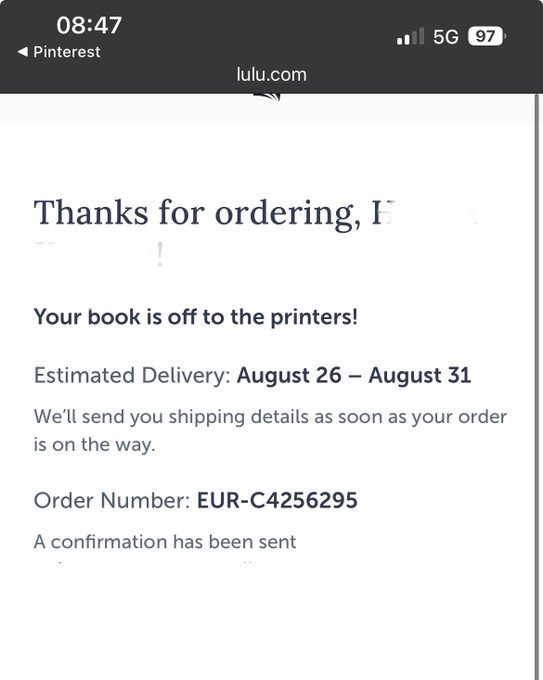A mobile screenshot displays a lulu.com order confirmation page with the text "Thanks for ordering," "Your book is off to the printers!", "Estimated Delivery: August 26 – August 31", and "Order Number: EUR-C4256295".