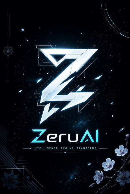 A promotional graphic for 'ZeruAI' featuring a stylized metallic 'Z' logo with the tagline 'INTELLIGENCE. EVOLVE. TRANSCEND.' set against a cosmic background with cherry blossoms.