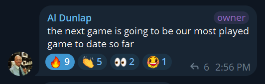 A Discord message from owner Al Dunlap reads "the next game is going to be our most played game to date so far," followed by reaction emojis including a fire (9), clapping hands (5), eyes (2), and laughing face (1), with 6 replies at 2:56 PM.