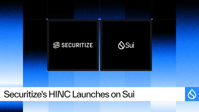 A blue-toned promotional graphic with the Securitize and Sui logos announces 'Securitize's HINC Launches on Sui.'