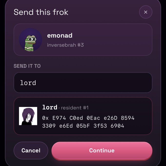 A mobile app screen titled 'Send this frok' shows a transfer of 'inversebrah #3' from user 'emonad' to 'lord · resident #1' with a wallet address displayed.