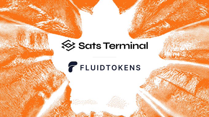 A promotional graphic with an orange sunburst background announcing a partnership between 'Sats Terminal' and 'FluidTokens' (FLUIDTOKENS).