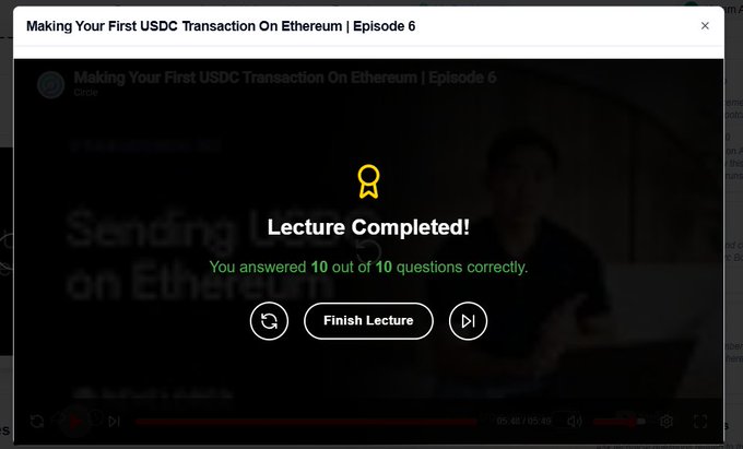 The image shows a "Lecture Completed!" screen for "Making Your First USDC Transaction On Ethereum | Episode 6" by Circle, with a perfect score of 10 out of 10 questions answered correctly, accompanied by a "Finish Lecture" button. This relates to the post celebrating the completion of the 6th lesson in Encode Club's "Programmable Money on Arc Bootcamp" collaboration.