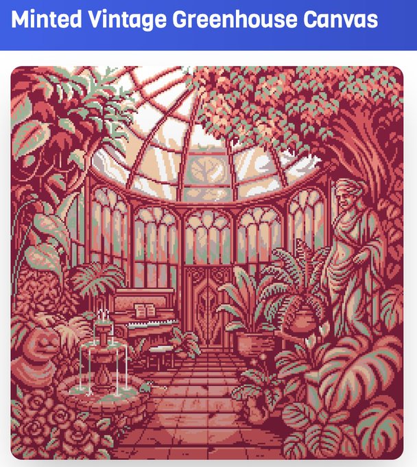 The image features a digital artwork of an indoor garden scene with a large glass greenhouse, surrounded by various plants and flowers. The painting includes elements such as a fountain, potted plants, and a statue. The caption below the image reads "Just minted Vintage Greenhouse Canvas". This suggests that this is a piece of art created specifically for canvas print purposes.