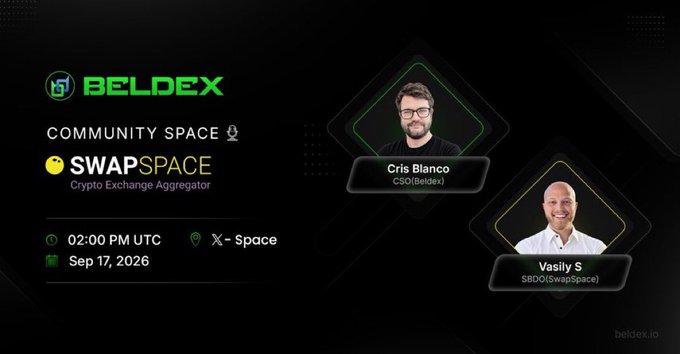 A promotional graphic for a Beldex Community Space event on X (Twitter) Space, featuring CSO Cris Blanco from Beldex and SBDO Vasily S from SwapSpace, scheduled for 02:00 PM UTC on September 17, 2026.