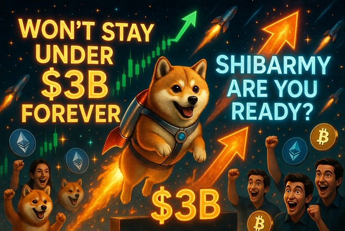 A Shiba Inu dog dressed as a superhero flies upward with rockets and arrows around it, accompanied by text reading 'WON'T STAY UNDER $3B FOREVER,' 'SHIBARMY ARE YOU READY?', and '$3B.'