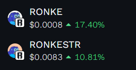 A dark screen displays cryptocurrency tickers 'RONKE' at $0.0008 (+17.40%) and 'RONKESTR' at $0.0083 (+10.81%), both showing green upward arrows.