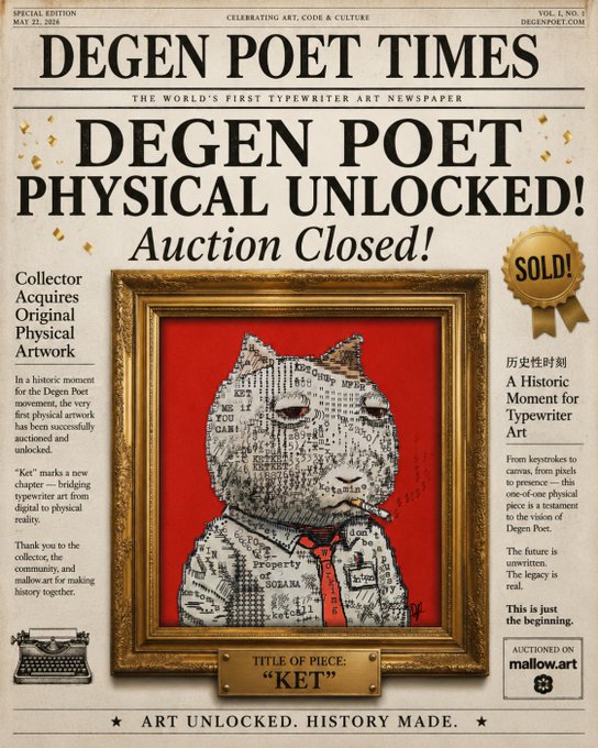 A mock newspaper titled 'DEGEN POET TIMES' announces 'DEGEN POET PHYSICAL UNLOCKED! Auction Closed!' featuring a typewriter art piece called 'KET' depicting a cat with a cigarette.