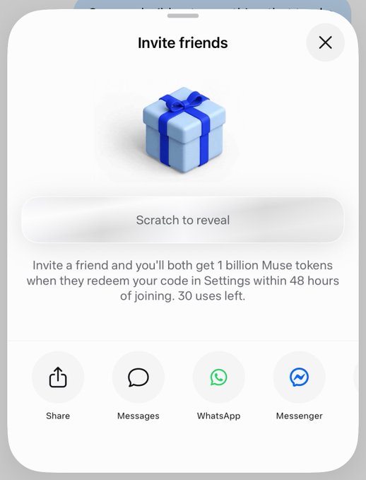 A "Muse" app "Invite friends" modal displays a gift box with a scratch-to-reveal section offering 1 billion Muse tokens per invite redeemable within 48 hours, with 30 uses left and sharing options including Share, Messages, WhatsApp, and Messenger.