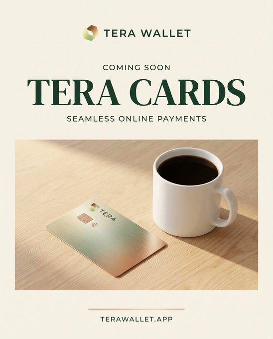 A promotional graphic for 'TERA WALLET' announcing 'TERA CARDS' as 'COMING SOON' with the tagline 'SEAMLESS ONLINE PAYMENTS' and a URL of terawallet.app, featuring a gold card next to a coffee mug.
