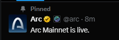 A pinned post from Arc (@arc) on a social media platform stating 'Arc Mainnet is live.'