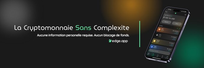 An advertisement for the cryptocurrency app 'edge.app' reading 'La Cryptomonnaie Sans Complexite' in French, displayed on a dark background next to a phone showing the app interface.