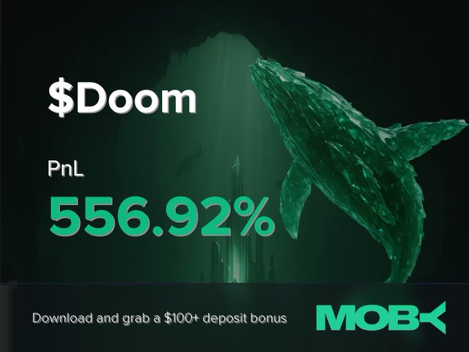 A promotional Moby app graphic featuring a large green whale alongside the ticker "$Doom" and a PnL of "556.92%", advertising a "$100+ deposit bonus" download offer—visually celebrating the trader's winning position mentioned in the post.