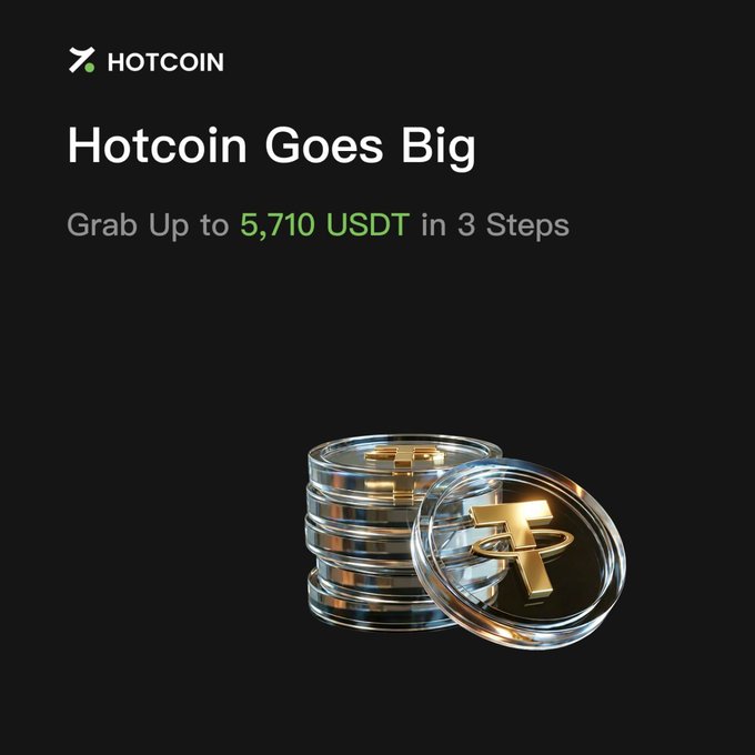 Promotional graphic for Hotcoin's "Goes Big" campaign, featuring the brand's logo and 3D gold USDT coins against a black background, with text offering "Up to 5,710 USDT in 3 Steps" to match the post's signup bonus details and July 24 deadline.