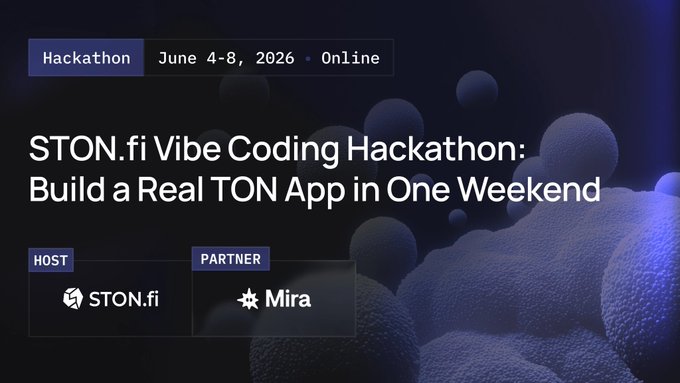 The image shows a poster for a Hackathon event that took place over two weeks ago. The poster features a blue background with white text, displaying the title "Hackathon" at the top followed by "ston.fi Vibe Coding Hackathon Wave 2: the build sprint has started! Today marks day one of the build sprint". Below this, there are three bullet points providing information about the event and its participants. The poster also includes a list of selected participants who have returned from the previous week's Hackathon.