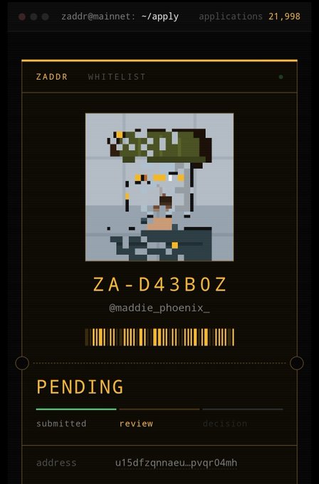 A terminal-style interface showing a ZADDR whitelist application status as 'PENDING' with a pixel art avatar, the identifier 'ZA-D43B0Z', username '@maddie_phoenix_', a barcode, and a Bitcoin address 'u15dfzqnnaeu...pvqr04mh'.