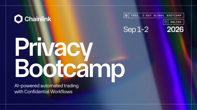 A promotional banner for the "Chainlink Privacy Bootcamp" advertises a free 2-day online global event on September 1-2, 2026, focused on AI-powered automated trading with Confidential Workflows, directly supporting the accompanying post's call to register for learning how to build confidential workflows, enable private transactions, and integrate privacy into smart contracts.