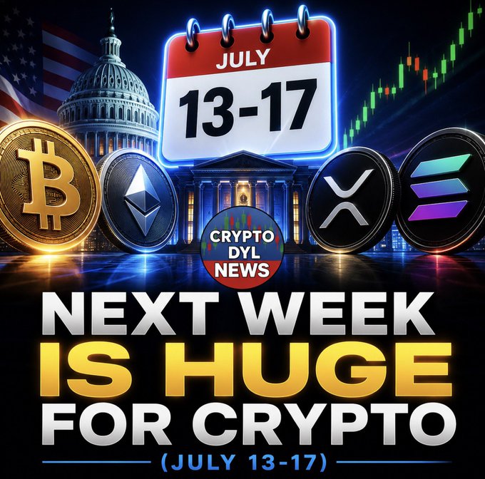 A bold promotional graphic for "Crypto Dyl News" features a calendar marked "JULY 13-17," the U.S. Capitol building with an American flag, and prominent crypto coin logos (Bitcoin, Ethereum, XRP, and Solana) set against a green candlestick chart, with the headline "NEXT WEEK IS HUGE FOR CRYPTO." The image visually reinforces the post's message by highlighting the key dates (July 13–17) and symbols representing the upcoming regulatory and market events that could impact the crypto industry.
