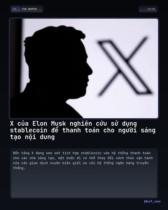 A news graphic in Vietnamese from kof_new about Elon Musk's X platform researching the use of stablecoins for content creator payments, featuring a silhouette of Musk and the X logo.