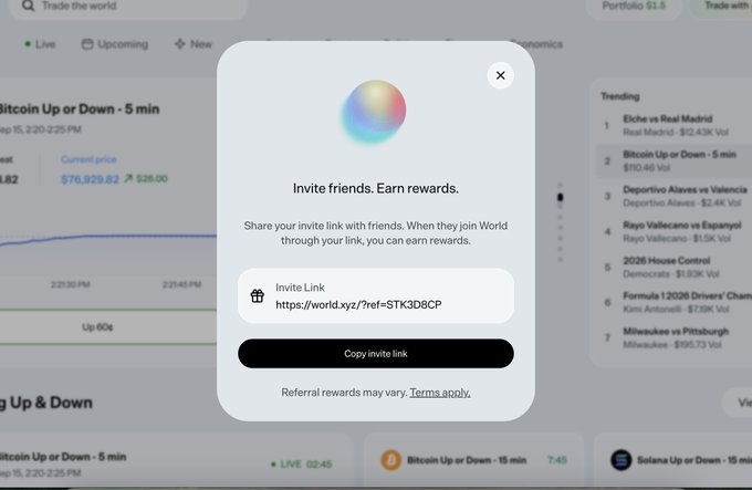 A screenshot of a World.xyz app referral pop-up with the message "Invite friends. Earn rewards" and an invite link (world.xyz/?ref=STK3D6CP), overlaid on a trading interface showing Bitcoin and sports-related prediction markets.