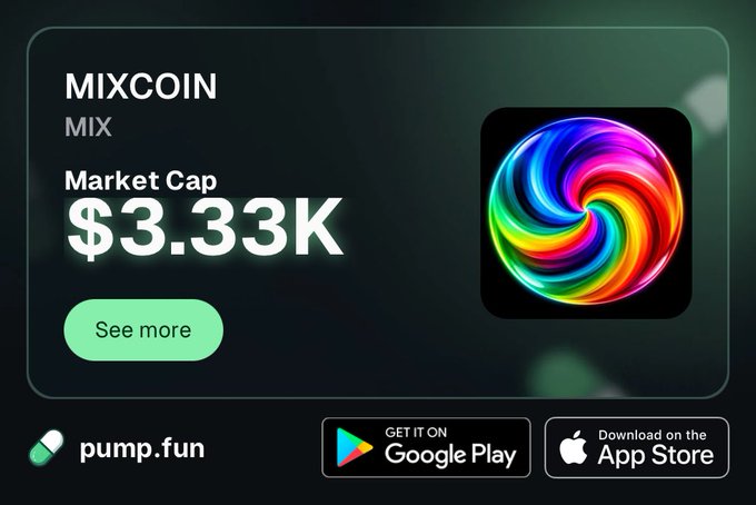 A promotional graphic for a cryptocurrency called MIXCOIN (ticker: MIX) showing a market cap of $3.33K, featuring a colorful swirling logo and download links for pump.fun, Google Play, and the App Store.