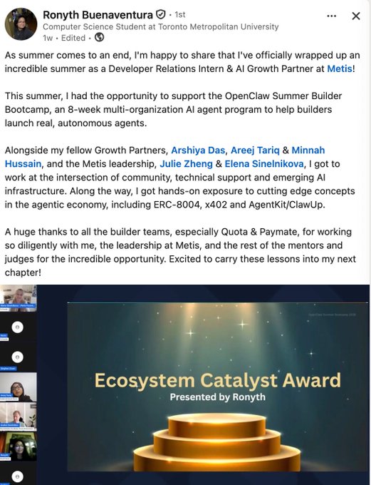 A LinkedIn post by Ronyth Buenaventura announces completing a summer internship at Metis, thanking colleagues including Arshiya Das, Areej Tariq, Minnah Hussain, Julie Zheng, and Elena Sinelnikova, with an attached image showing an 'Ecosystem Catalyst Award' presentation.