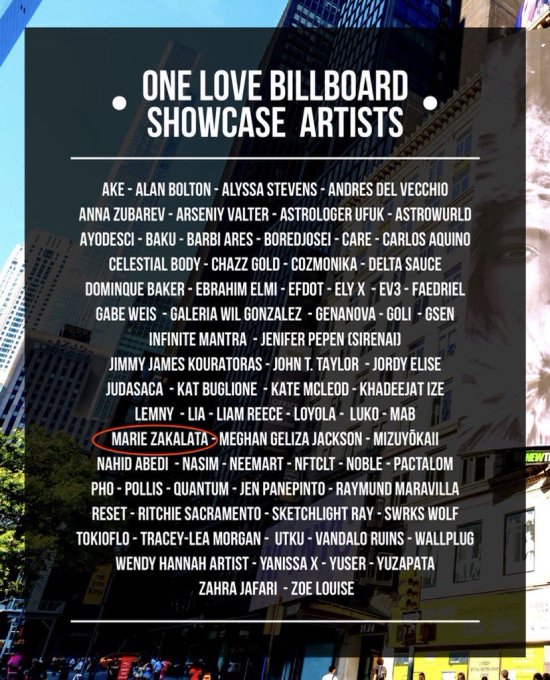A poster titled 'ONE LOVE BILLBOARD SHOWCASE ARTISTS' listing numerous artist names over a Times Square backdrop, with 'MARIE ZAKALATA' circled in red.