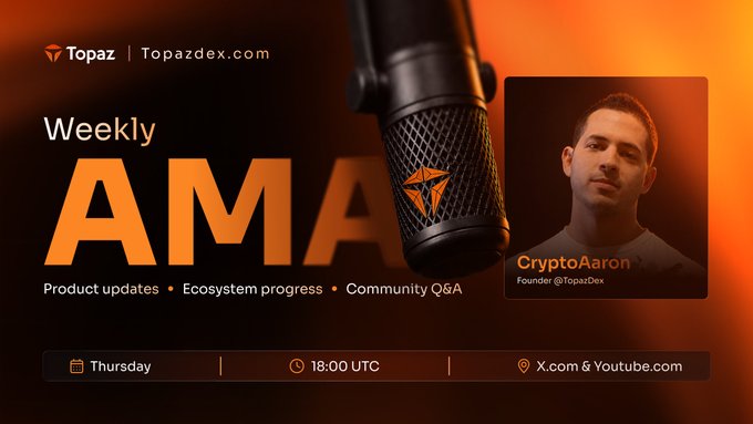 A promotional graphic for a 'Weekly AMA' by Topaz (Topazdex.com) featuring CryptoAaron, scheduled for Thursday at 18:00 UTC on X.com and Youtube.