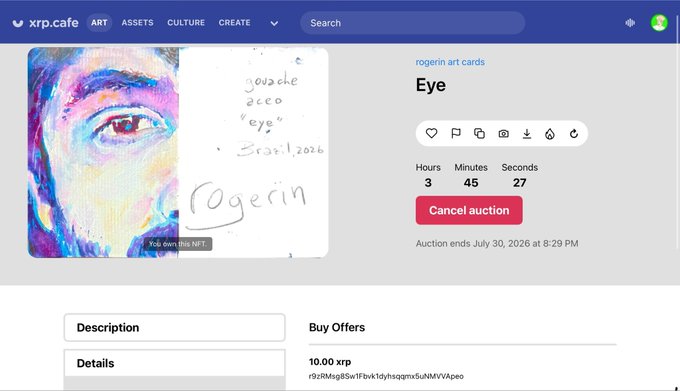 A screenshot of the xrp.cafe website showing an active auction for 'Eye' by rogerin art cards, ending July 30, 2026, with a current buy offer of 10.00 XRP.