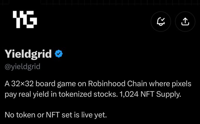 A screenshot of the verified Twitter/X profile for **Yieldgrid (@yieldgrid)**, whose bio describes it as "A 32×32 board game on Robinhood Chain where pixels pay real yield in tokenized stocks. 1,024 NFT Supply," with a note that "No token or NFT set is live yet." The post's "early project" label aligns with the profile's disclaimer that nothing has launched yet.