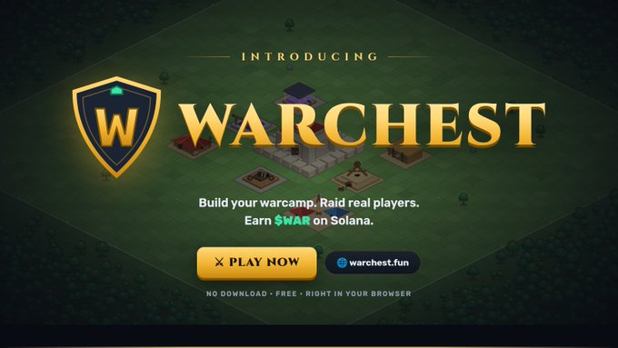 An isometric game advertisement for 'WARCHEST' on Solana, inviting players to 'Build your warcamp. Raid real players. Earn $WAR' with a 'PLAY NOW' button linking to warchest.fun.