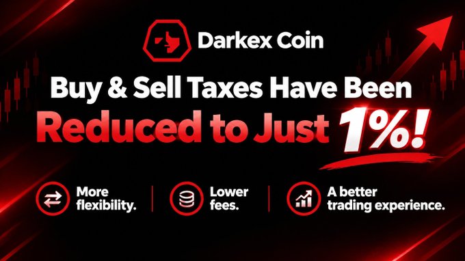 An advertisement for Darkex Coin announcing reduced buy and sell taxes of just 1%, highlighting more flexibility, lower fees, and a better trading experience.
